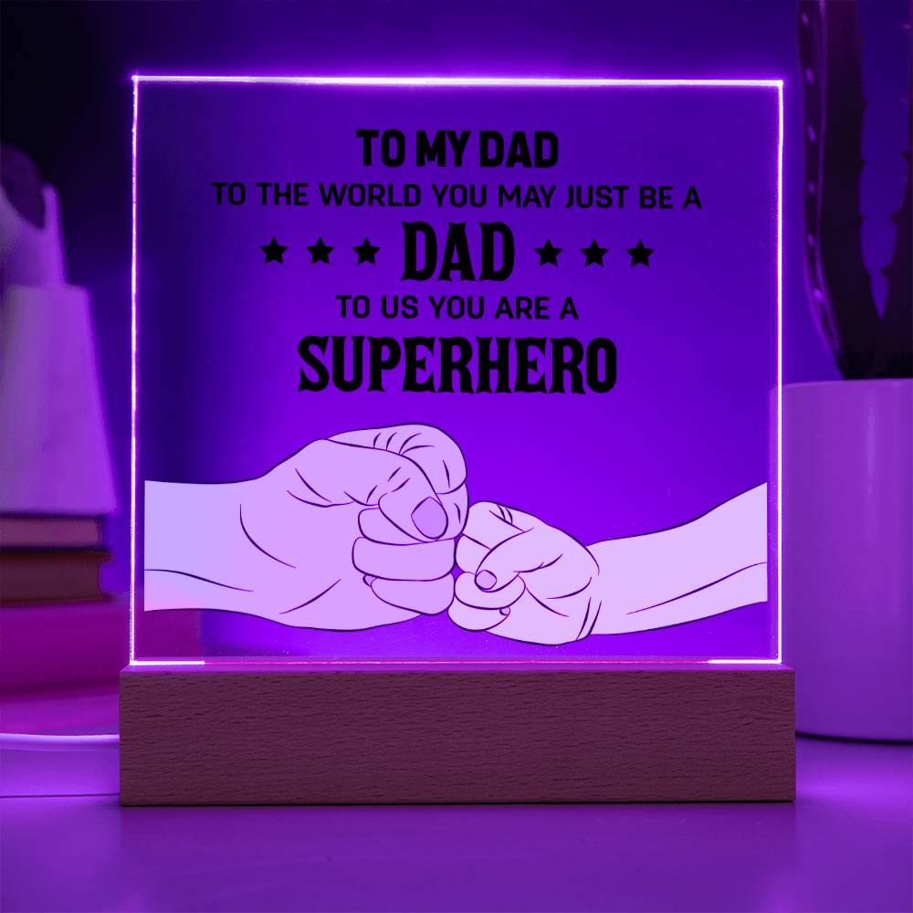 My Dad's a Superhero plaque -Sentimental Gestures™