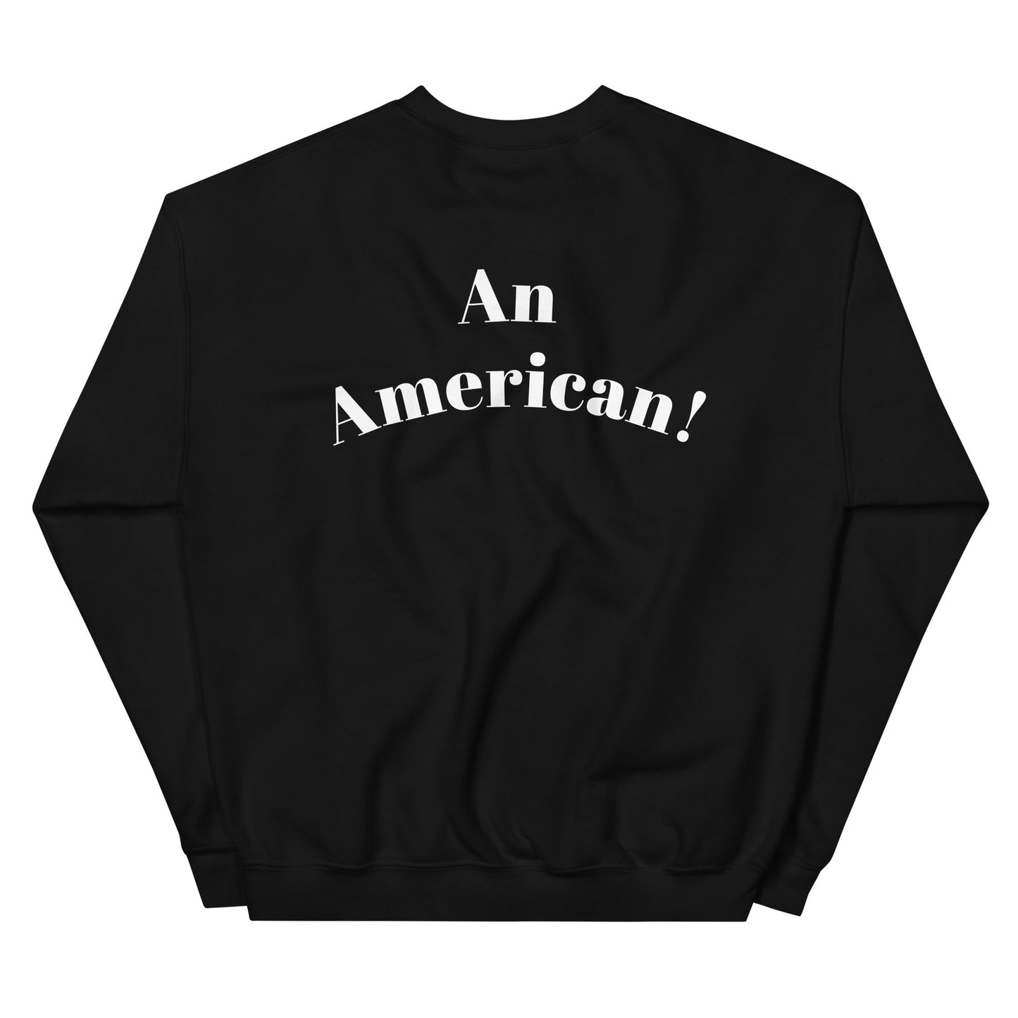 Proud to be an American Sweatshirt