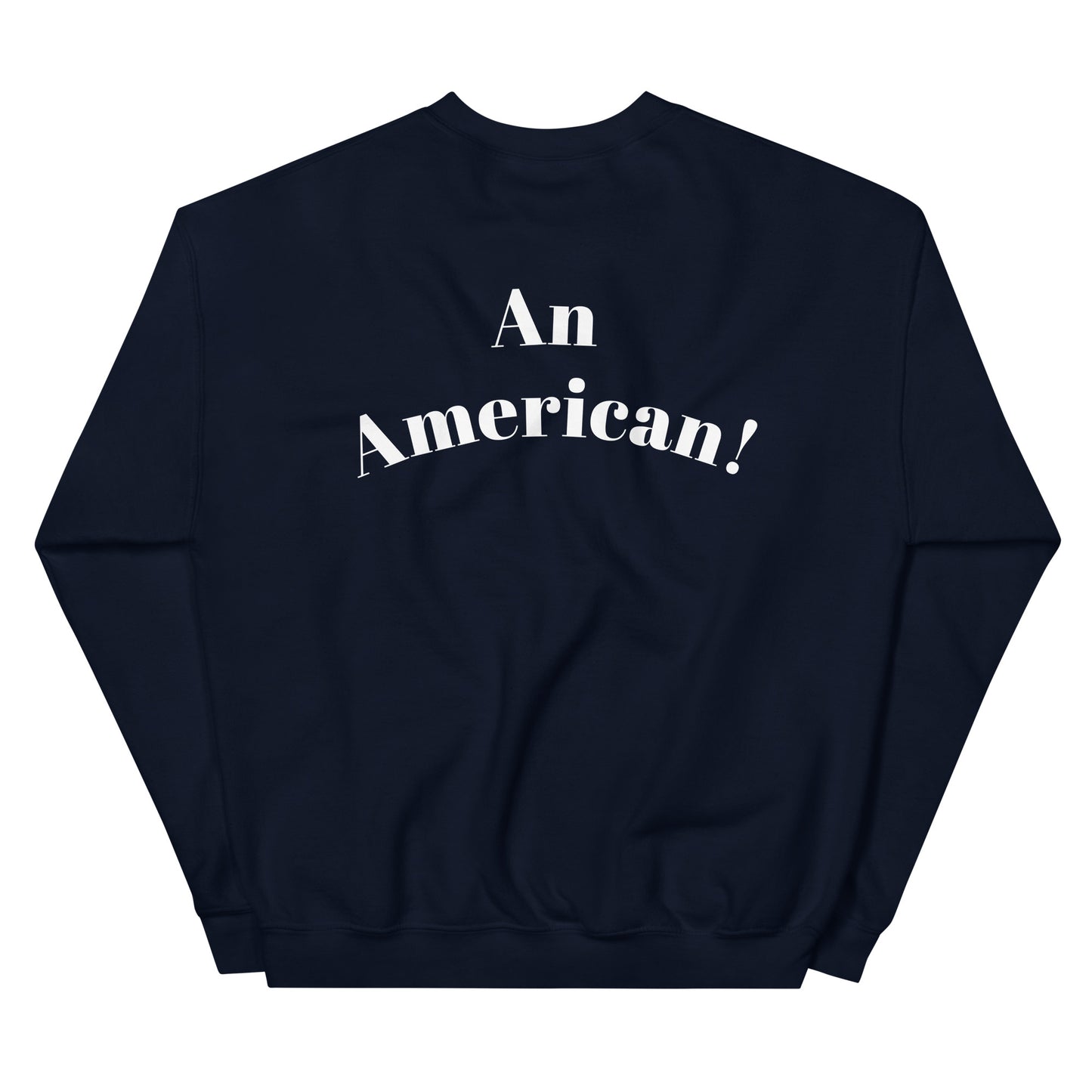 Proud to be an American Sweatshirt
