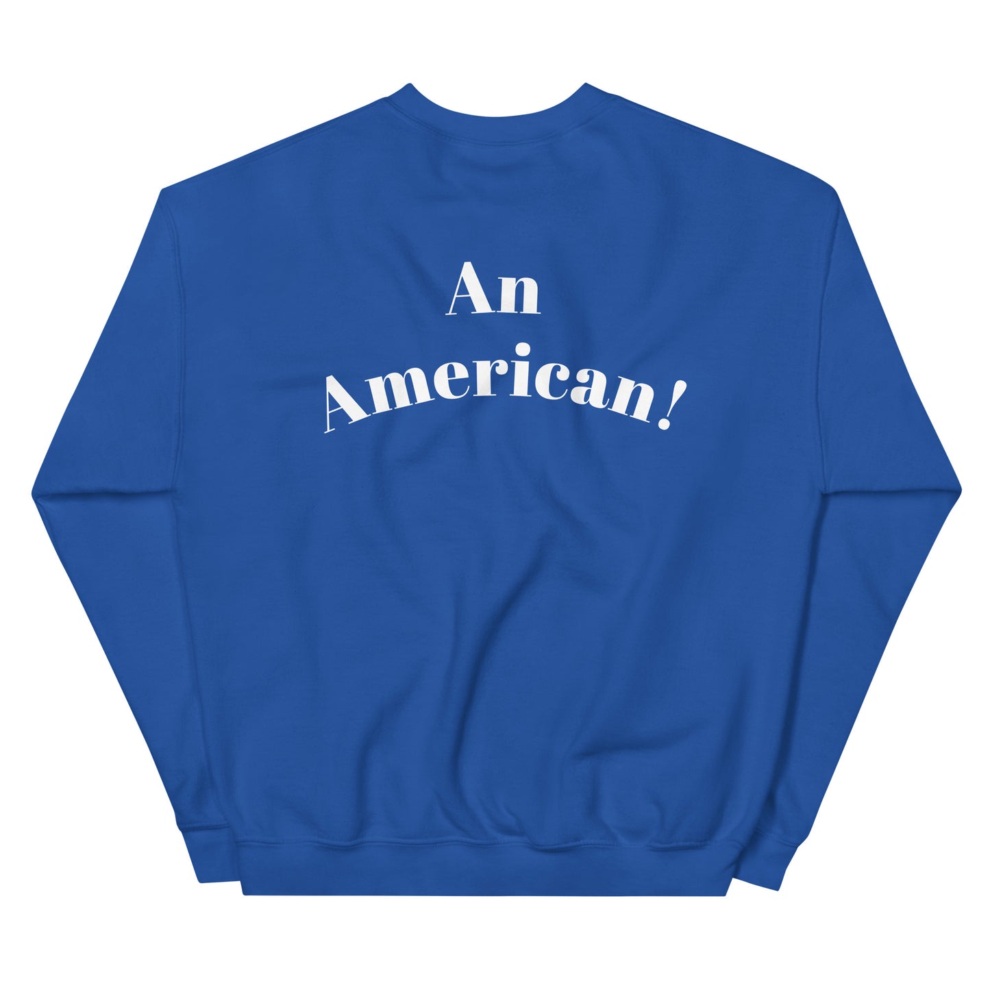 Proud to be an American Sweatshirt